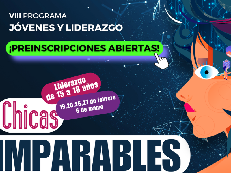 Preinscripciones abiertas para la VIII Edición de Chicas Imparables en Madrid